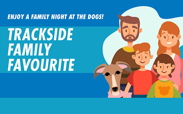 Enjoy a great family night out at the dogs at your local greyhound stadium