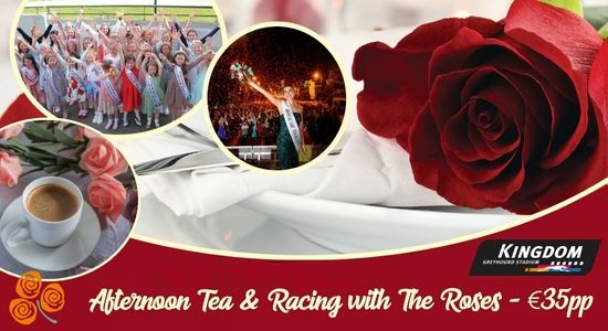 Montage of the 2024 Rose Buds, the 2024 Rose of Tralee, an afternoon tea image set over a background of a Rose on a table setting with text saying Afternoon tea with the Roses €35